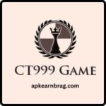 CT999 Game APK real money earning app for Android