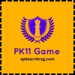 PK11 Game APK Download 2026 Play & Earn Real Money